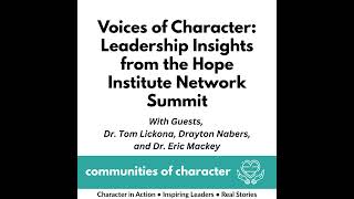 Voices of Character: Leadership Insights from the Hope Institute Network Summit