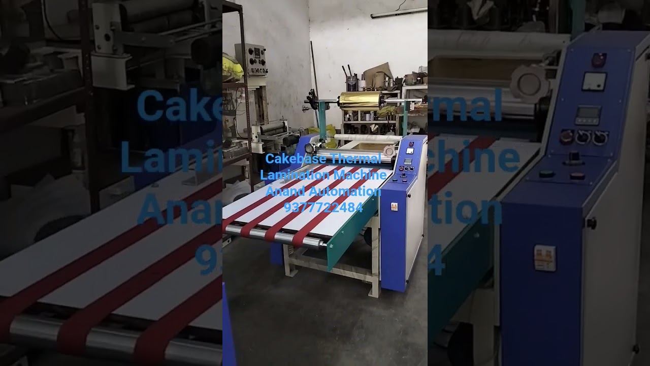 Cakebase Thermal Lamination Machine Anand Automation 9377722484