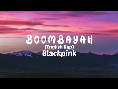 Boombayah English Rap Blackpink English Lyrics Trending Blackpink Blinks