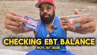 Checking EBT snap balance 😢 - Nov 1 2025 