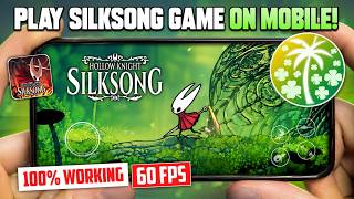 🔥 How To Play Hollow Knight: Silksong On Mobile! (Eden) Hollow Knight: Silksong Android Gameplay