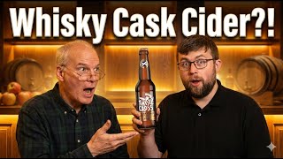 Whisky Cask Aged Cider?! 🍎🥃 This Wasn’t What We Expected…