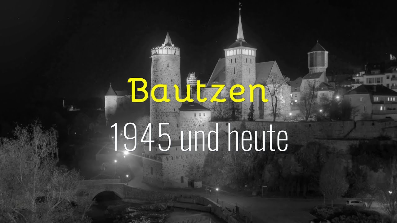 bautzen-1945-und-heute-teil-2-youtube