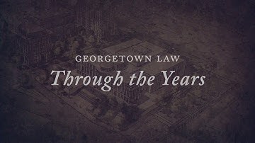 The Evolution of Georgetown Law
