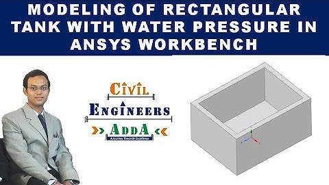 Modeling of Rectangular Tank for water Pressure in Ansys Spaceclaim 2020 (Part-1)