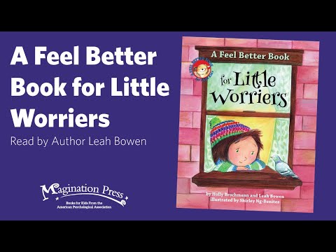Magination Press Story Time: A Feel Better Book for Little Worriers