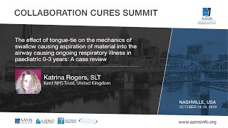Katrina Rogers, SLT (Kent NHS Trust, United Kingdom): Collaboration Cures Summit_Oct 18~19, 2019 screenshot 4
