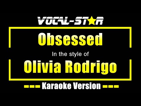 Obsessed - Olivia Rodrigo | Karaoke Song With Lyrics