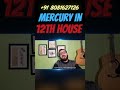 Mercury in 12th House: लग्न कुंडली के 12th House में बुद्ध गृह का प्रभाव!