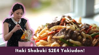 Itaki Shabuki recipes - S2E4 - Yakiudon!