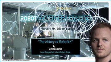 The History of Robotics - Robot Computer Graphics [1/8]