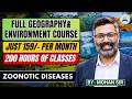 ZOONOTIC DISEASES & TYPES | COMPLETE GEOGRAPHY COURSE BY MOHAN SIR | UPSC CSE | THE GEOGRAPHER