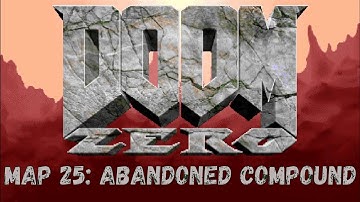 Doom Zero walkthrough no commentary Map 25: Abandoned Compound (All Secrets)