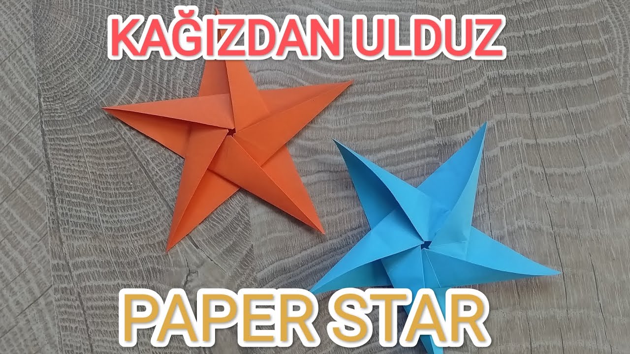 KAĞIZDAN ULDUZ NECƏ DÜZƏLDİLİR/HOW TO MAKE A PAPER STAR/КАК СДЕЛАТЬ ...