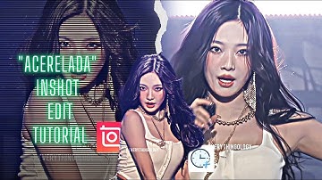 Acerelada Tiktok Trend edit tutorial in INSHOT(repost)