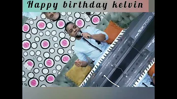 Happy birthday kelvin (bongo music)