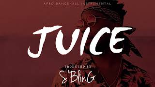Video thumbnail of "*EXCLUSIVE* "Juice" UK Dancehall | Maleek Berry x Yxng Bane x WSTRN Type Beat | Prod. by S'Bling"