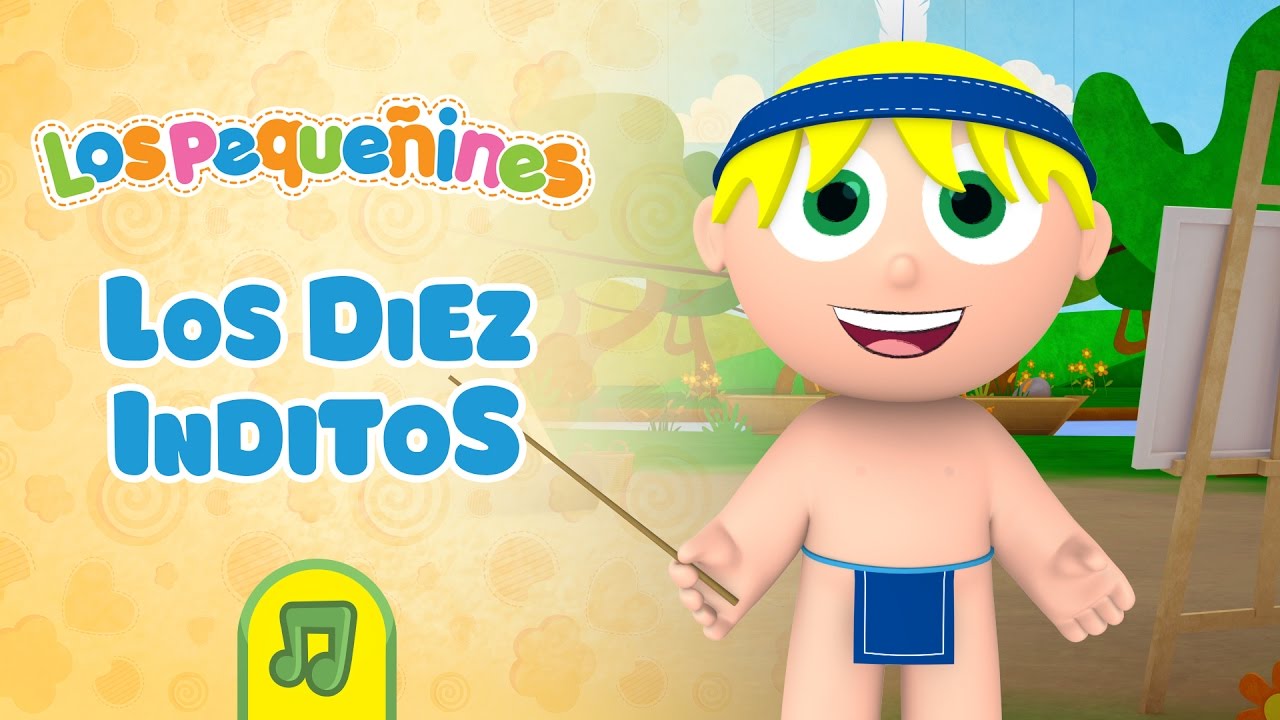 Los Diez Inditos | Canción Infantil | Los Pequeñines