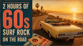 60s SURF ROCK ON THE ROAD | 2 Hours of Retro Road Trip Music