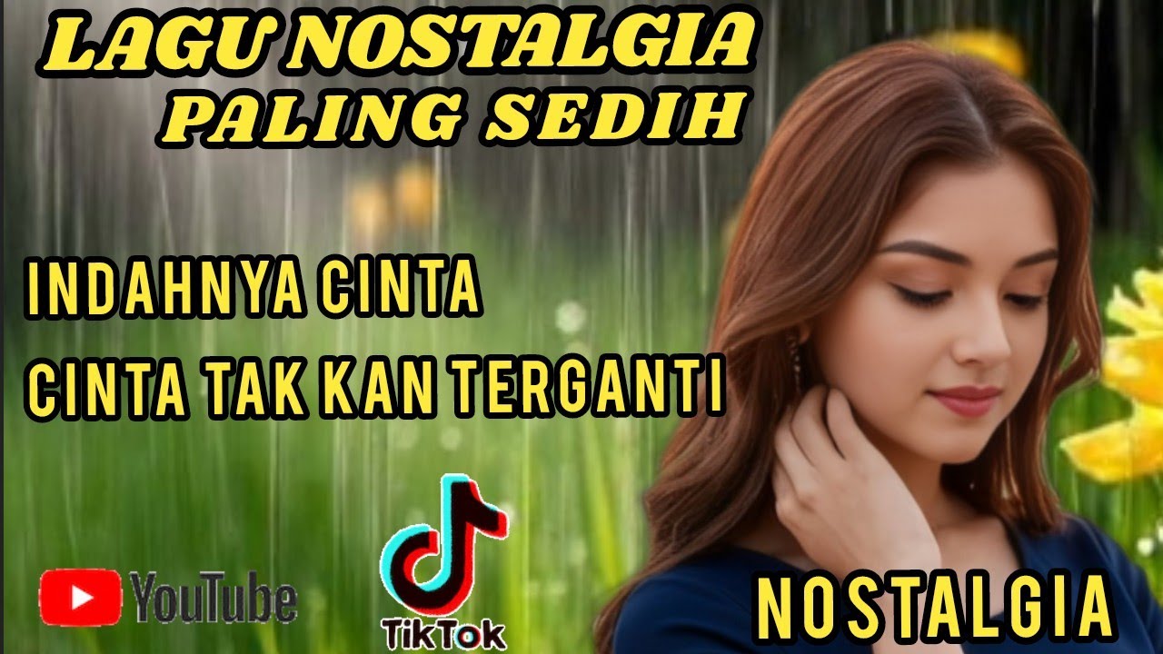 LAGU NOSTALGIA PALING SEDIH 😭 MENYENTUH HATI.