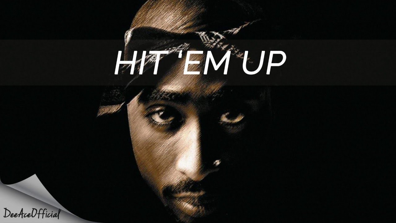 2pac-hit-em-up-youtube