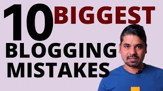 10 Blogging Mistakes You Must Avoid in 2020