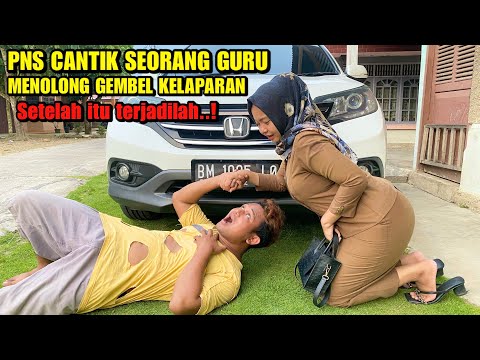 PNS CANTIK SEORANG GURU MENOLONG GEMBEL KELAPARAN. Setelah itu lihat yang terjadi bikin semua kaget!