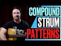 Unlock your rhythm playing with compound strum patterns