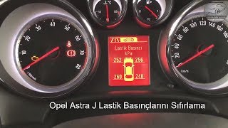 Opel Astra J  Lastik Basınçlarını Sıfırlama