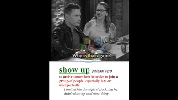 Show up - Meaning, Pronunciation, Usage | Learn English with TV Shows & Movies