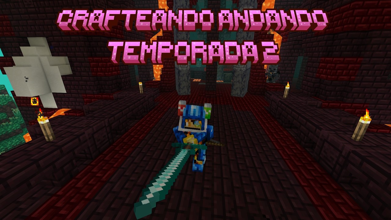 CRAFTEANDO ANDANDO T2C12: Castillo En El Nether