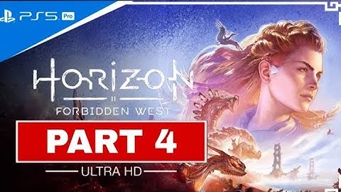 HORIZON FORBIDDEN WEST PS5 Walkthrough Gameplay [ Part 4 ]