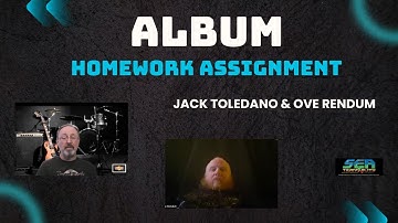 Album Homework Assignment: Jack Toledano & Ove Rendum