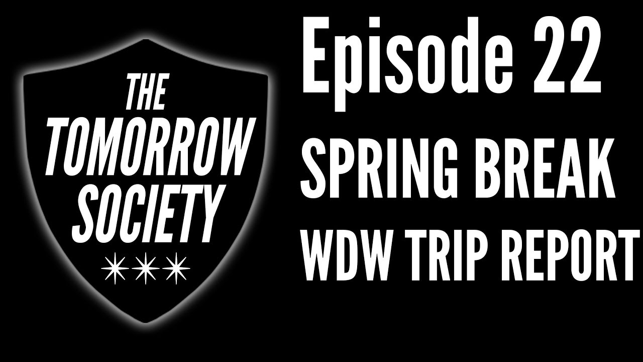 disney world travel podcast Episode 22: Spring Break Disney World Trip Report