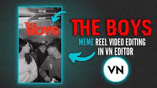 Trending The Boys Reels Video Kaise Banaye Vn Video Editor | The Boys Meme Video Editing In Vn App