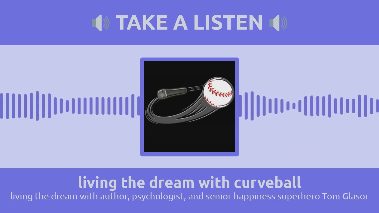 Living the dream with author and psychologist tom glasor