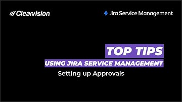 Setting up Approvals in Jira Service Management | Top Tips