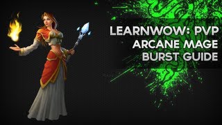 Arcane Mage PvP Burst - Michael &#39;Cartoonz&#39; Hogman - LearnWoW: PvP Episode 14 - Razer Academy