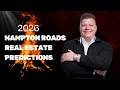 2026 Hampton Roads Real Estate Predictions: What's Coming for Virginia Beach Buyers &amp; Sellers