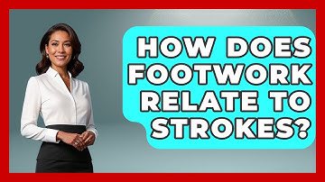 How Does Footwork Relate To Strokes? - Ping Pong Prodigy