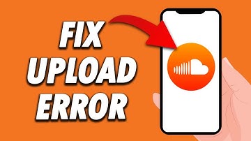 How To Fix SoundCloud App Upload Error 2025
