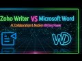 Zoho Writer VS  Microsoft Word: AI, Collaboration &amp; Modern Writing Power 