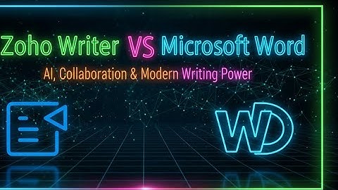 Zoho Writer VS  Microsoft Word: AI, Collaboration & Modern Writing Power 