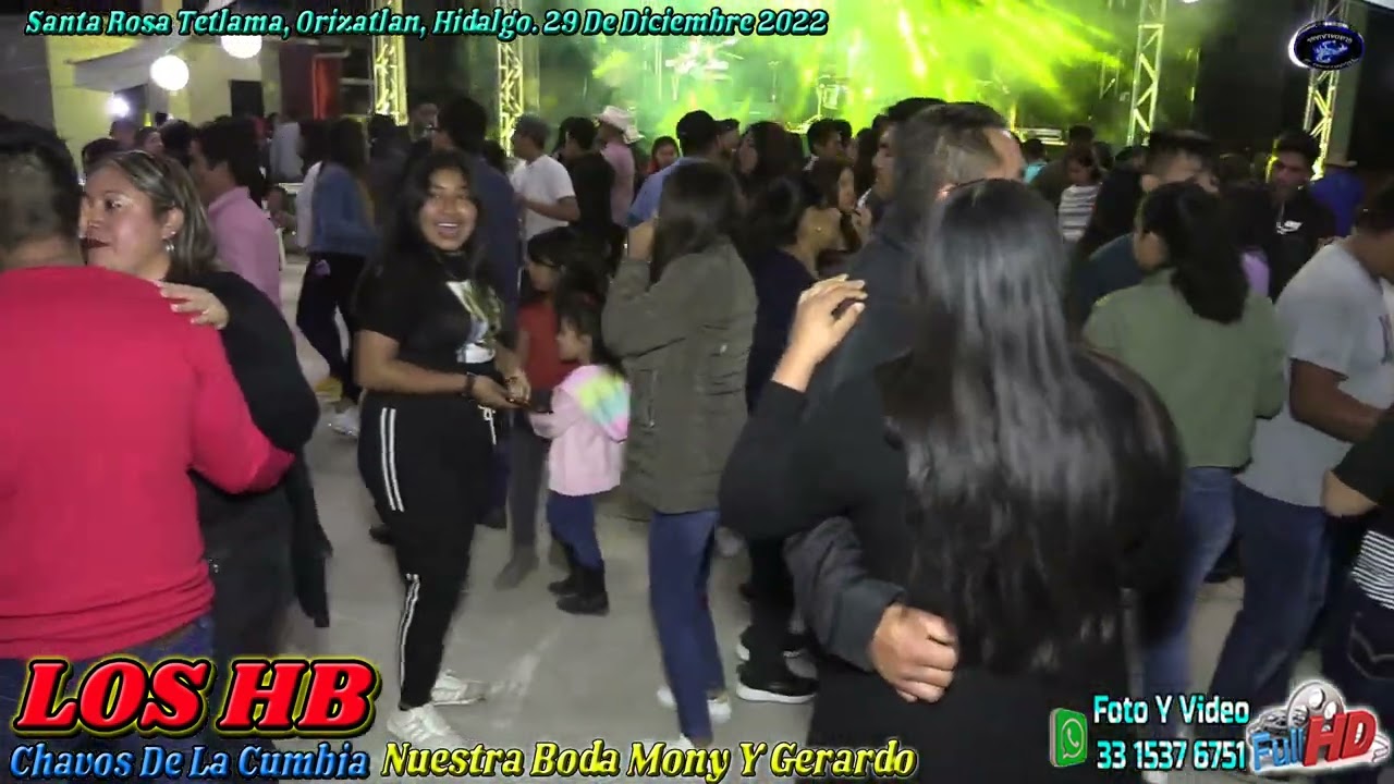 LOS HB POPURRI SONIDERO EN VIVO DESDE LA BODA DE MONICA Y GERARDO EN SANTA ROSA TETLAMA, ORIZ. HGO.