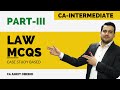 L3-CASE STUDY BASED MCQs-LAW-CA INTER