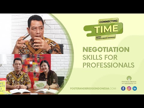 Connecting Time: Paham Cara Bernegosiasi Yang Baik. Negotiation Skills Fundamentals