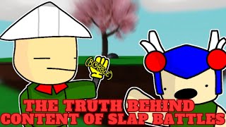 The Truth About Slap Battles Content