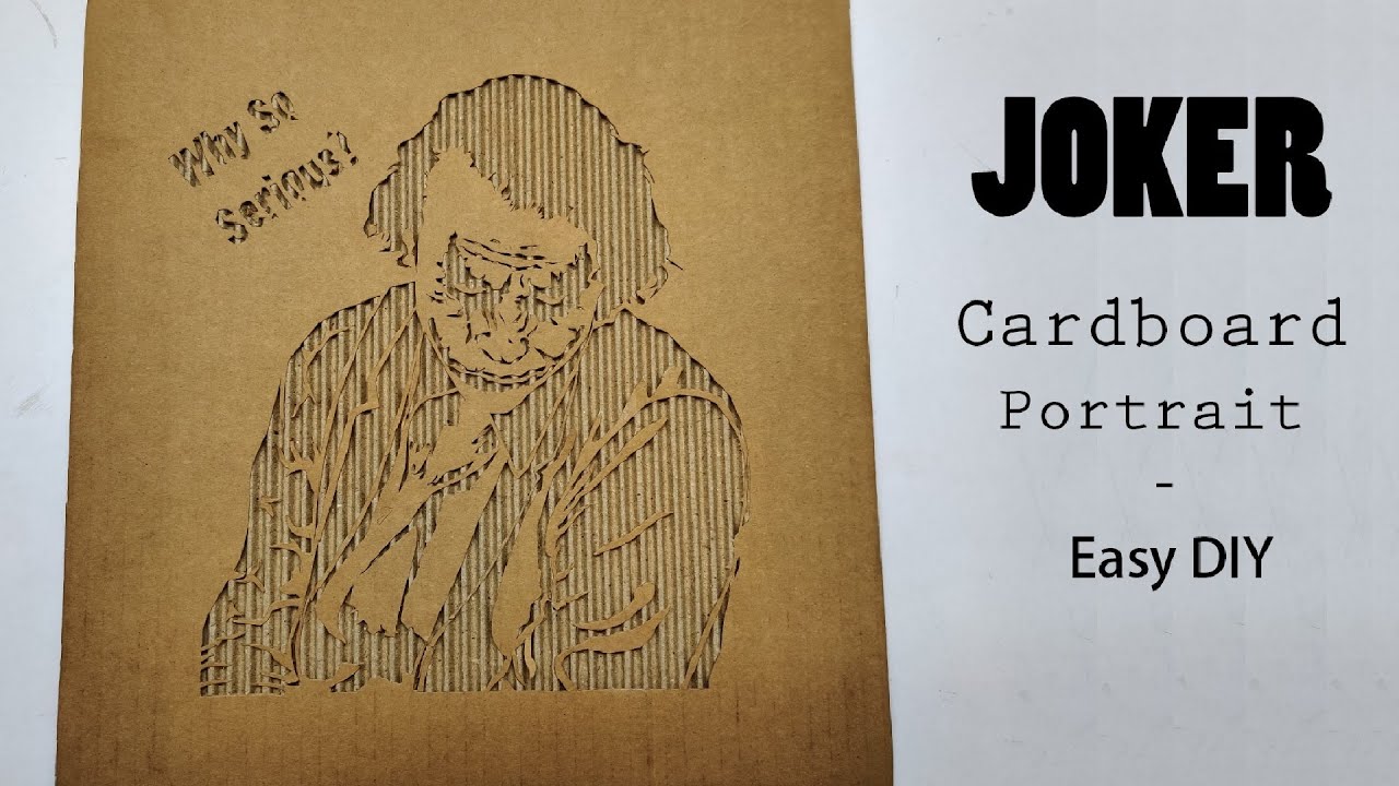 Joker Cardboard Portrait - Easy Diy - YouTube