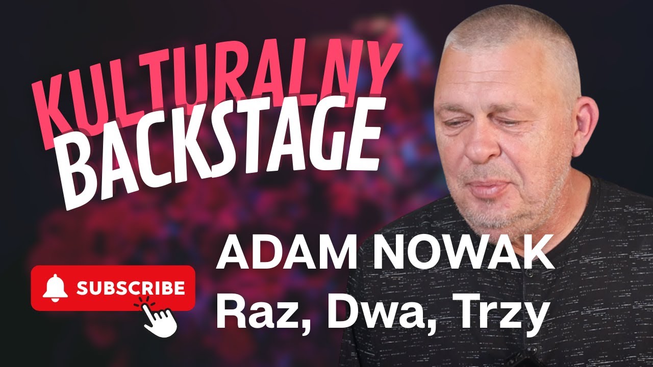 Adam Nowak z zespołu Raz, Dwa, Trzy