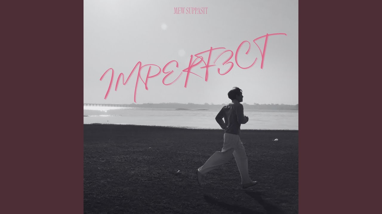 IMPERFECT - YouTube